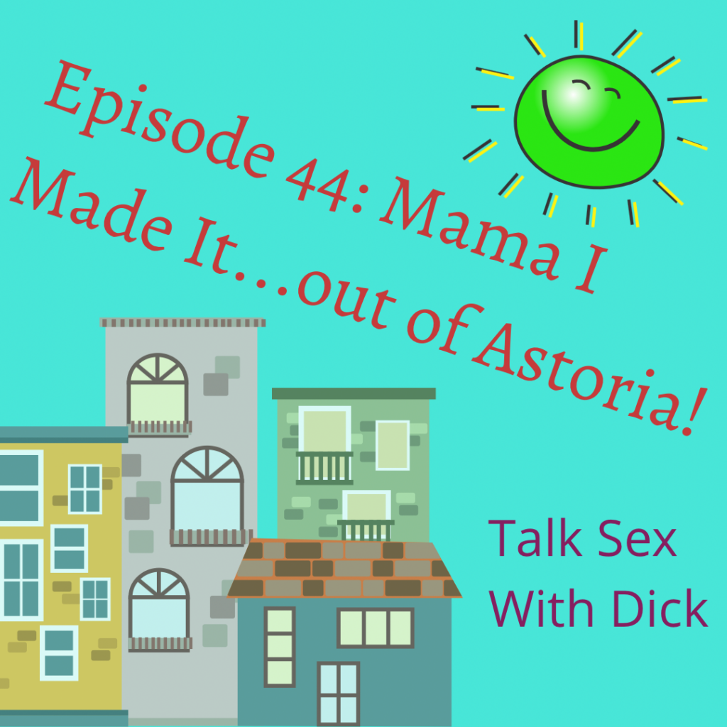 Talk Sex with Dick podcast episode 44
